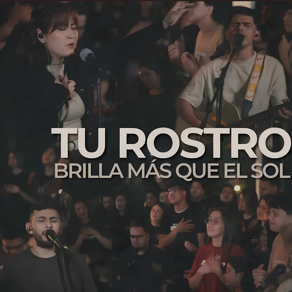 Portada de la canción Tu rostro brilla más que el sol